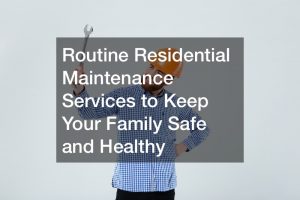 residential maintenance services
